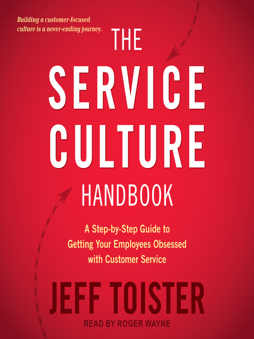 Title details for The Service Culture Handbook by Jeff Toister - Wait list